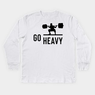 weightlifting - go heavy Kids Long Sleeve T-Shirt